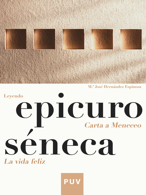 Title details for Epicuro / Séneca by Mª José Hernández Espinosa - Available